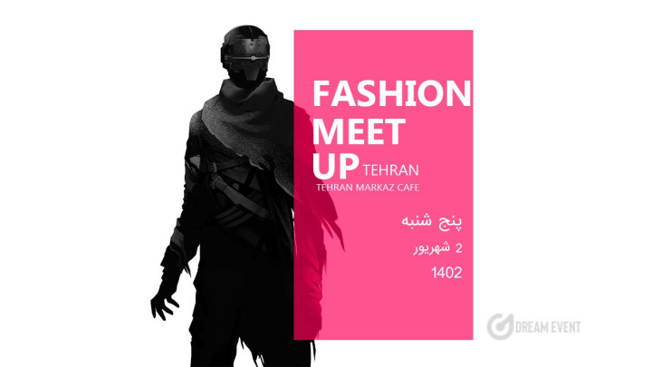 Fashion MeetUp: Tehran