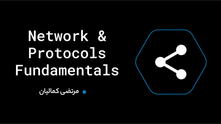 Network & Protocols Fundamentals