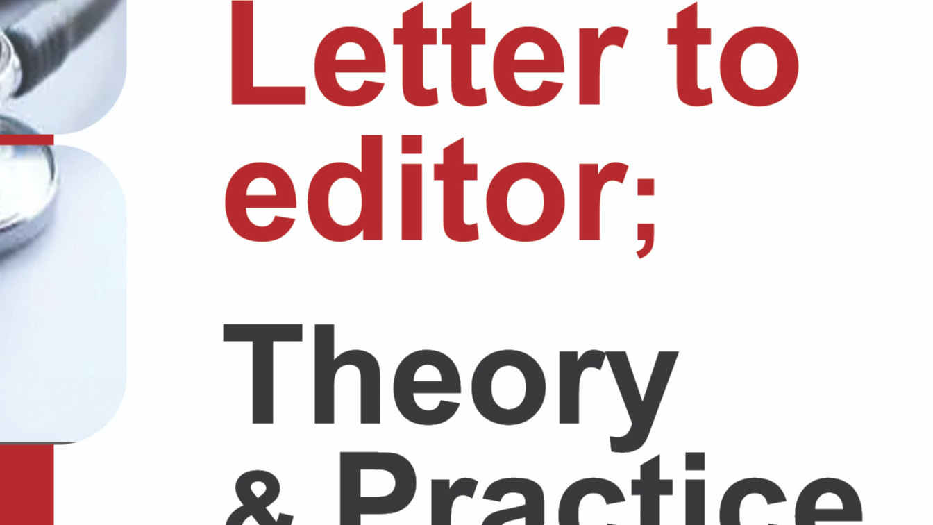 Letter to editor;Theory & practice